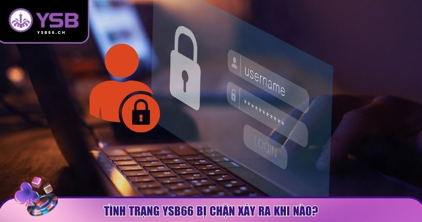 Thời điểm YSB66 bị chặn